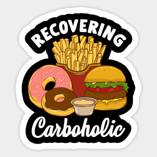 Recovering Carboholic Funny Low Carb Dieting Pun Sticker